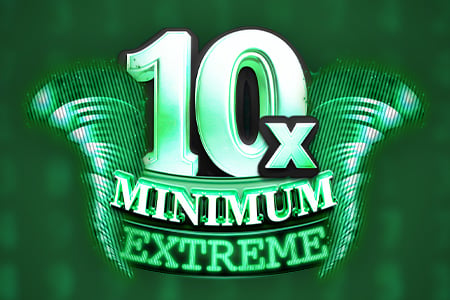 10x Minimum Extreme
